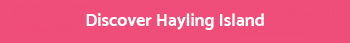 Discover Hayling Island